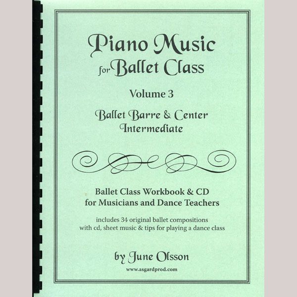 Piano Music for Ballet Class Vol 3 - Intermediate. Sheet