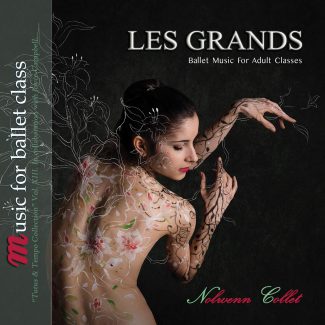Les Grands - Ballet Music for Adult Classes-Nolwenn Collet