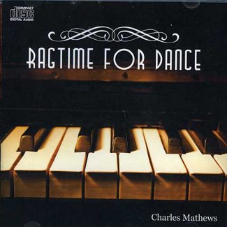 Ragtime for Dance by Charles Mathews