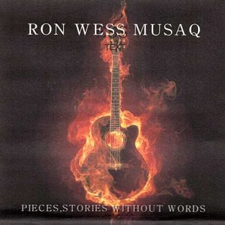 Pieces, Stories Without Words - Ron Wess Musaq